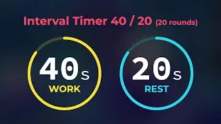 40/20 Interval Timer | 40s with 20s rest (20 Rounds) | Workout Timer No Music