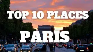Paris Travel Guide | Top 10 Most Beautiful Places to visit in Paris 2023 | Paris France 🇫🇷