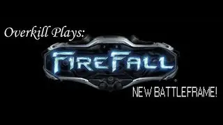Firefall - New Battleframe: The Arsenal