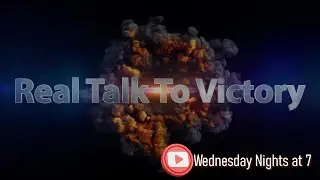 Walking by Faith, Not by Sight | Real Talk to Victory
