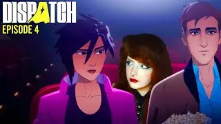 Dispatch Episode 4 | The MOST Awkward Date Night Ever | Choices Matter
