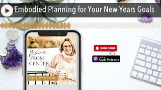Embodied Planning for Your New Years Goals
