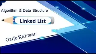 Lec:19 | Introduction of Linked list | Bangla Tutorial