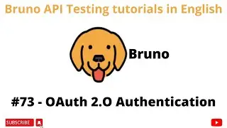 #73 | OAuth2.0 Authentication | Bruno | API Testing Tutorials in English |