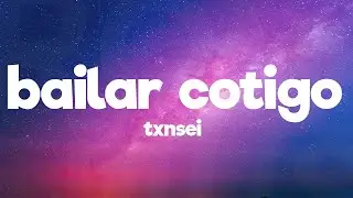TXNSEI - BAILAR COTIGO