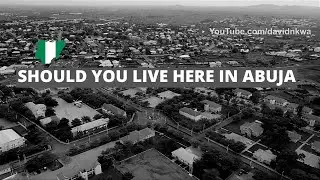 Abuja Gwagwalada where to live in Abuja