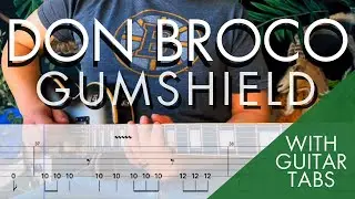 Don Broco- Gumshield Cover (Guitar Tabs On Screen)