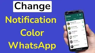 How to Change WhatsApp Notification Light Color? (Android)