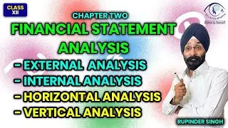 Financial Statement Analysis | Chapter 2 | Internal | External | Horizontal   Vertical | Accountancy