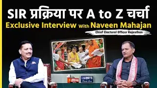 KeyNote by Pawan Arora:  SIR प्रक्रिया पर A to Z चर्चा | Naveen Mahajan | Exclusive Interview