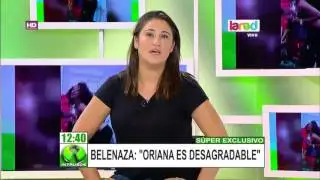 Las razones de la mala onda de Bel&eacute;n Mora contra la pol&eacute;mica Oriana Marzoli