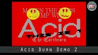 Acid Burn Demo 2 by The Carebears, 1989 | Atari ST Demo