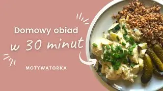 DOMOWY OBIAD W 30 MINUT!