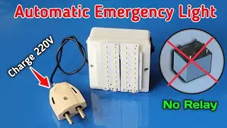 Automatic Emergency Light Without Relay  || ऑटोमेटिक इमरजेंसी लाइट कैसे बनाएं