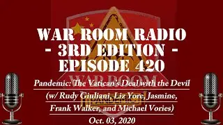 War Room Radio 3rd Edition  Ep420