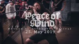 PEACE OF MIND LIVE FULL SET @ RETURN TO STRENGTH FESTIVAL IX 25.05.2019