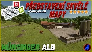 PŘEDSTAVEN&Iacute; SKVĚL&Eacute; MAPY 🗺️ M&uuml;nsinger Alb - Farming Simulator 25 - CZ/SK