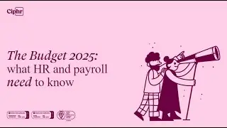 The Budget 2025: what HR and payroll need to know