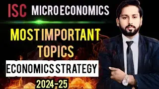 ISC Economics Class 12| Economics Most Important Topics| ISC Economics Class 12 Important Questions|