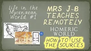 GCSE Classical Civilisation - Homeric World - how to use the sources 1