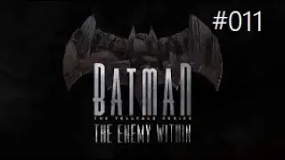 Let's Play Batman: The enemy within (EN-DE) (1440P) #011 Und die Belohnung des raubes ist......
