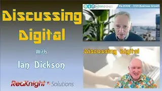Discussing Digital with Ian Dickson