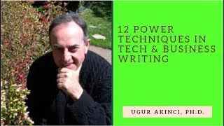 12 Power Techniques in Tech & Business Writing