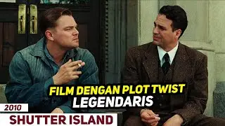 Minimal Sekali Harus Nonton Film Ini !!! - Alur Cerita Film Shutter Island