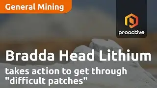 Bradda Head Lithium takes action to get through 