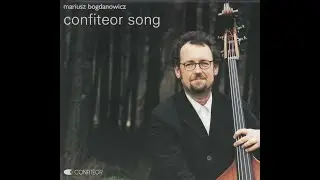 Mariusz Bogdanowicz - Confiteor Song