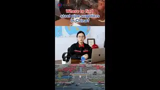 Where to find steel pipe suppliers in China? Watch till the end to find out!
