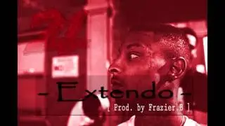 - Extendo - 21 Savage x Bankroll Fresh Type Beat - [Prod. by Frazier.B]