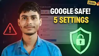 Google Account Secure Kaise Kare (Advanced) 🔐 | 10 Best Settings 2026 (Hindi)