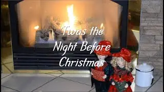 Twas the Night Before Christmas: Read by Olga Pulyurlegchuk