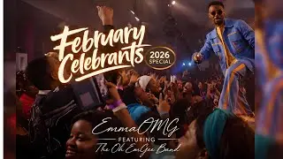 FEBRUARY CELEBRANTS 2026