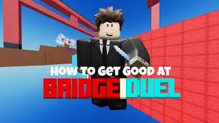 Beginner's Guide to Roblox Bridge | Roblox Bridge Duel