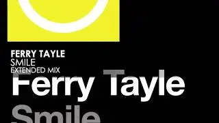 Ferry Tayle - Smile