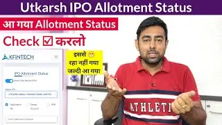 आ गया Utkarsh IPO Allotment Status | Check ☑ करलो | Jayesh Khatri