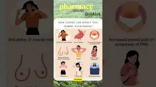 Coffee affect during your period #pharmacyknowledge #pharmcist #drxalok