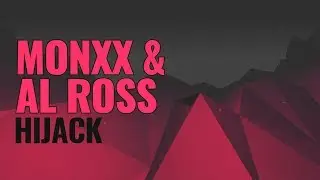 MONXX & AL ROSS - HIJACK