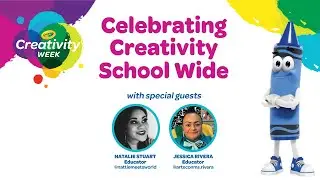 Explore How Natalie and Jessica Are Celebrating Creativity School Wide! | Crayola Learning