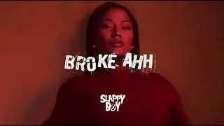 [Free For Profit] Nicki Minaj Type Beat x Latto Type Beat 2024 “Broke Ahh