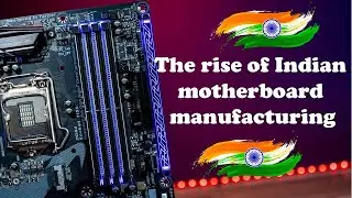 The rise of Indian motherboard manufacturing