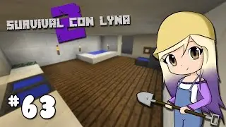 CONSTRUIMOS EL BAÑO DE NUESTRA MANSION | Survival con Lyna 2 | Episodio 63