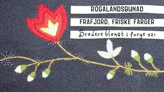 Brodering av Frafjord-m&oslash;nster: Tips og triks for Rogalandsbunad (blomst med farge 921)