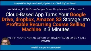 Tribe Engine: Turn Your Google Drive, Dropbox, Amazon S3 Storage Into A Course Selling Cash Machine.