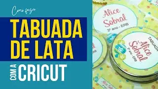 EXCLUSIVO: Como Fazer TABUADA DE LATA COM A CRICUT e LUCRAR no Volta às Aulas! VEJA AGORA