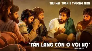 LỜI CHÚA NGÀY 19 -1 THỨ 2 TUẦN 2 THƯỜNG NIÊN .PM.CAO HUY HOÀNG, ĐỨC TRỌNG