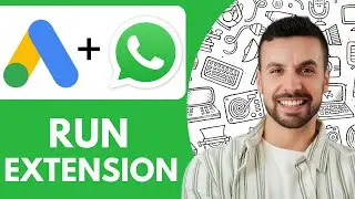 How To Run Google Ads With Whatsapp Extension Google Ads & Whatsapp Extension Tips - 2025