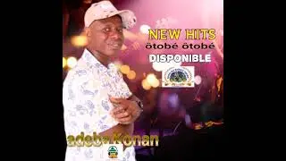 adeba Konan New 2021(&ocirc;tob&eacute; tob&eacute;) 0707878768